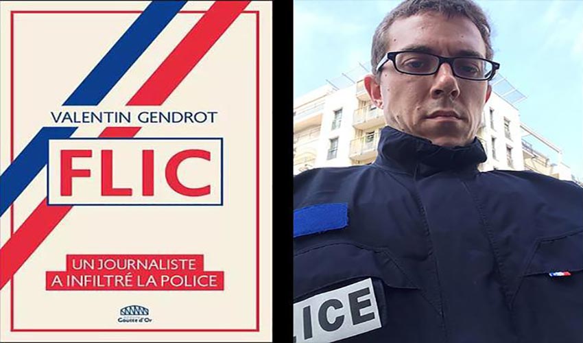 Valentin Gendrot journaliste infiltré dans la police