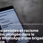 Insultes sexistes et racisme ordinaire dans le groupe WhatsApp d’une brigade de police