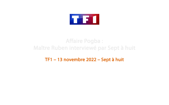 Steeve Ruben affaire Pogba TF1