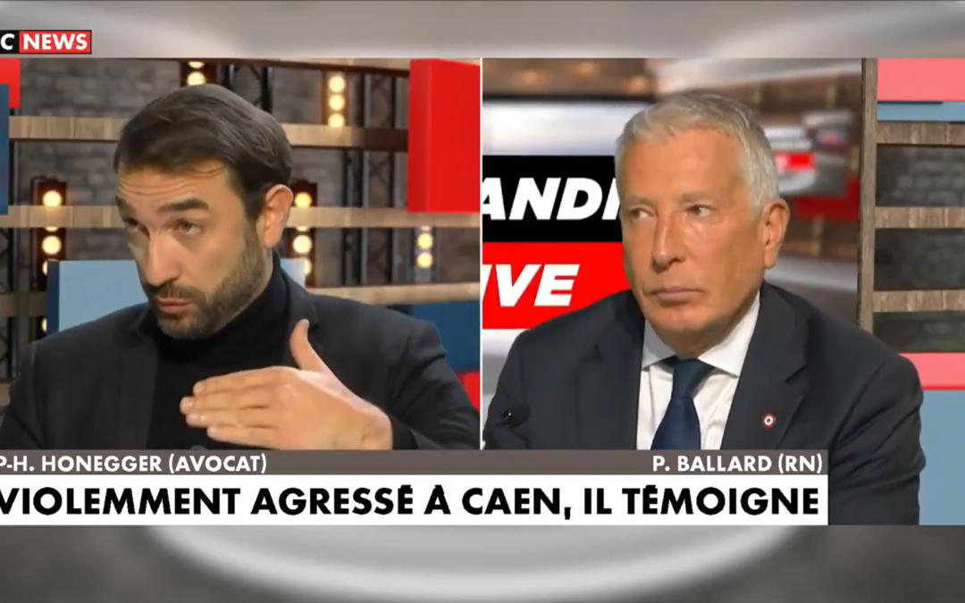 Maître Philippe-Henry Honegger sur CNews après l’agression homophobe d’un jeune homme à Caen